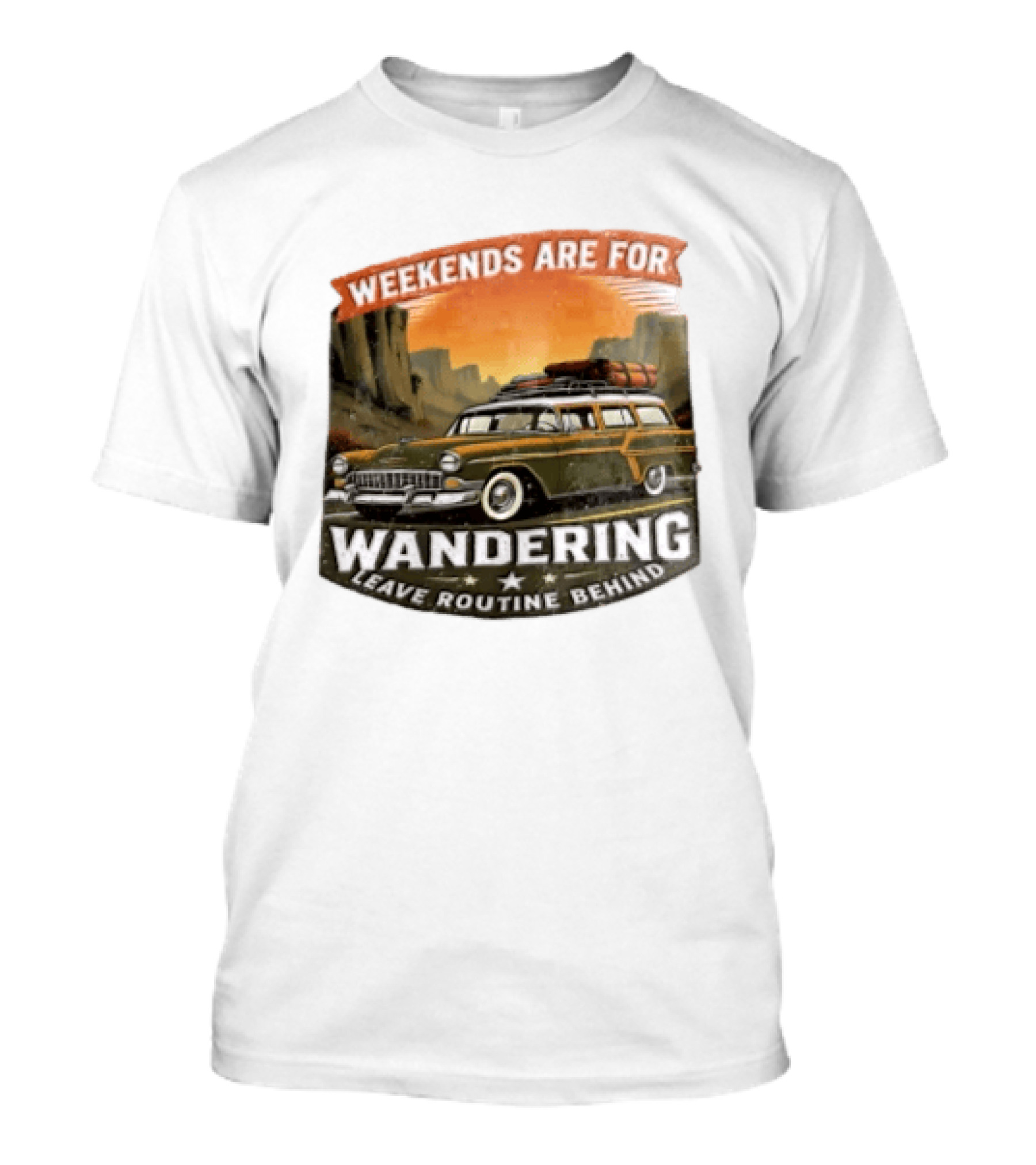 Weekends Are For Wandering Station Wagon Canyon Landscape Leave Routine Behind T-Shirt