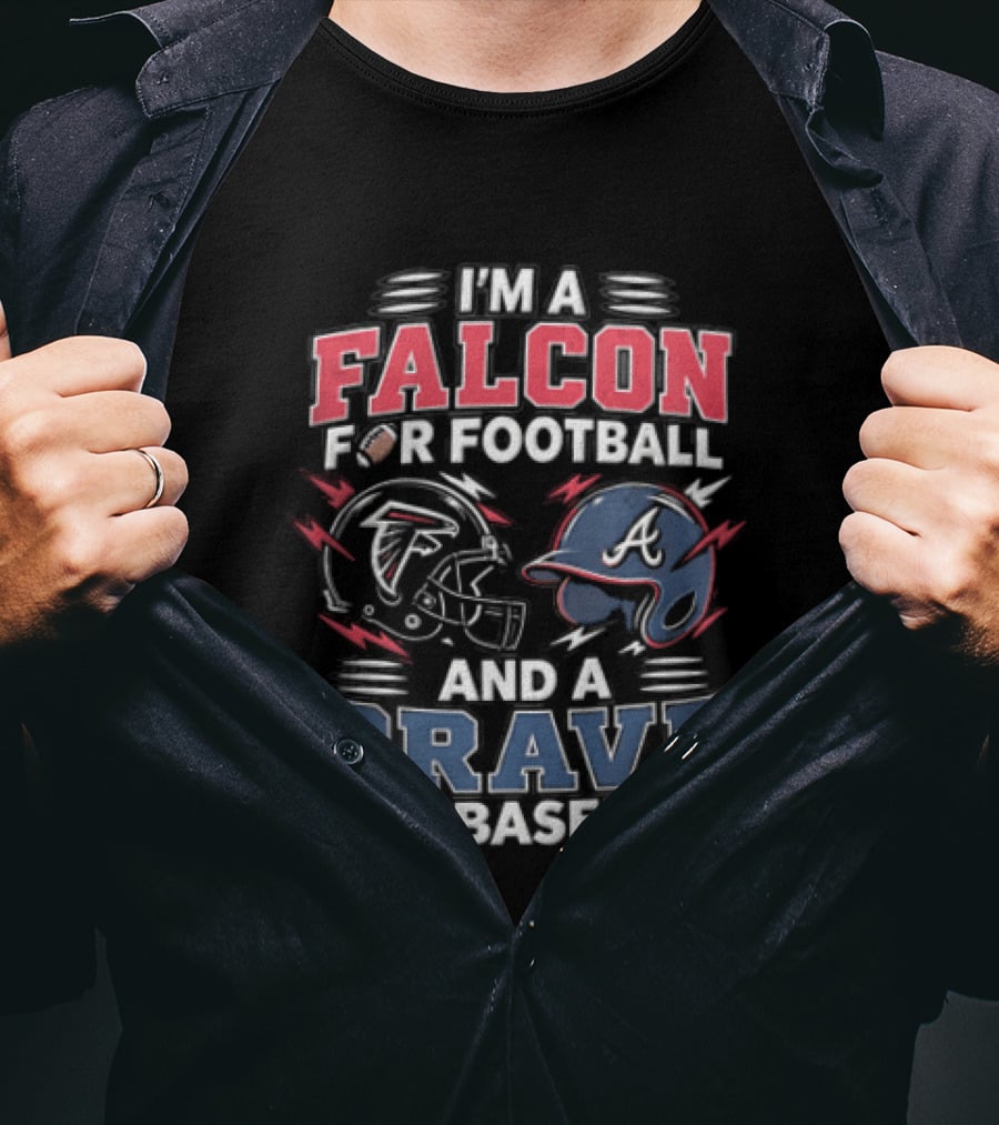 Atlanta Falcons Braves Football And Baseball Fan T-Shirt