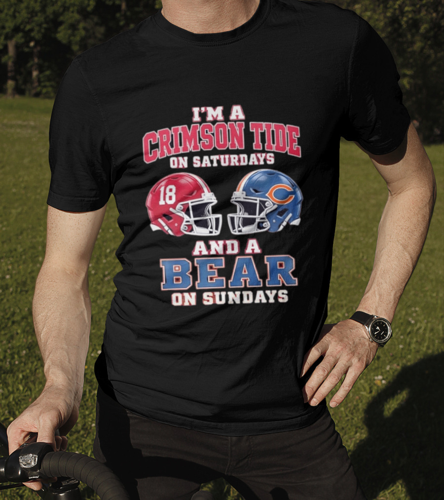 I'm A Crimson Tide On Saturdays And A Bear On Sundays Football Helmets T-Shirt