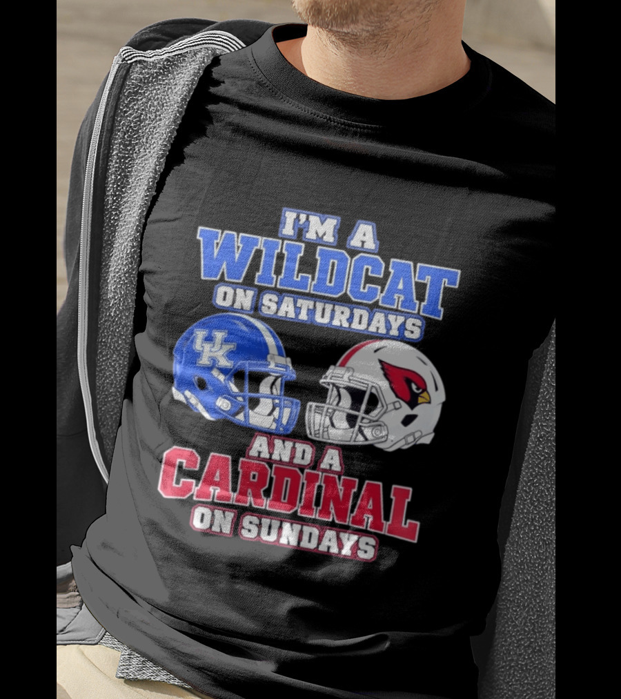 I'm A Wildcat On Saturdays And A Cardinal On Sundays UK And Arizona Football Helmets T-Shirt