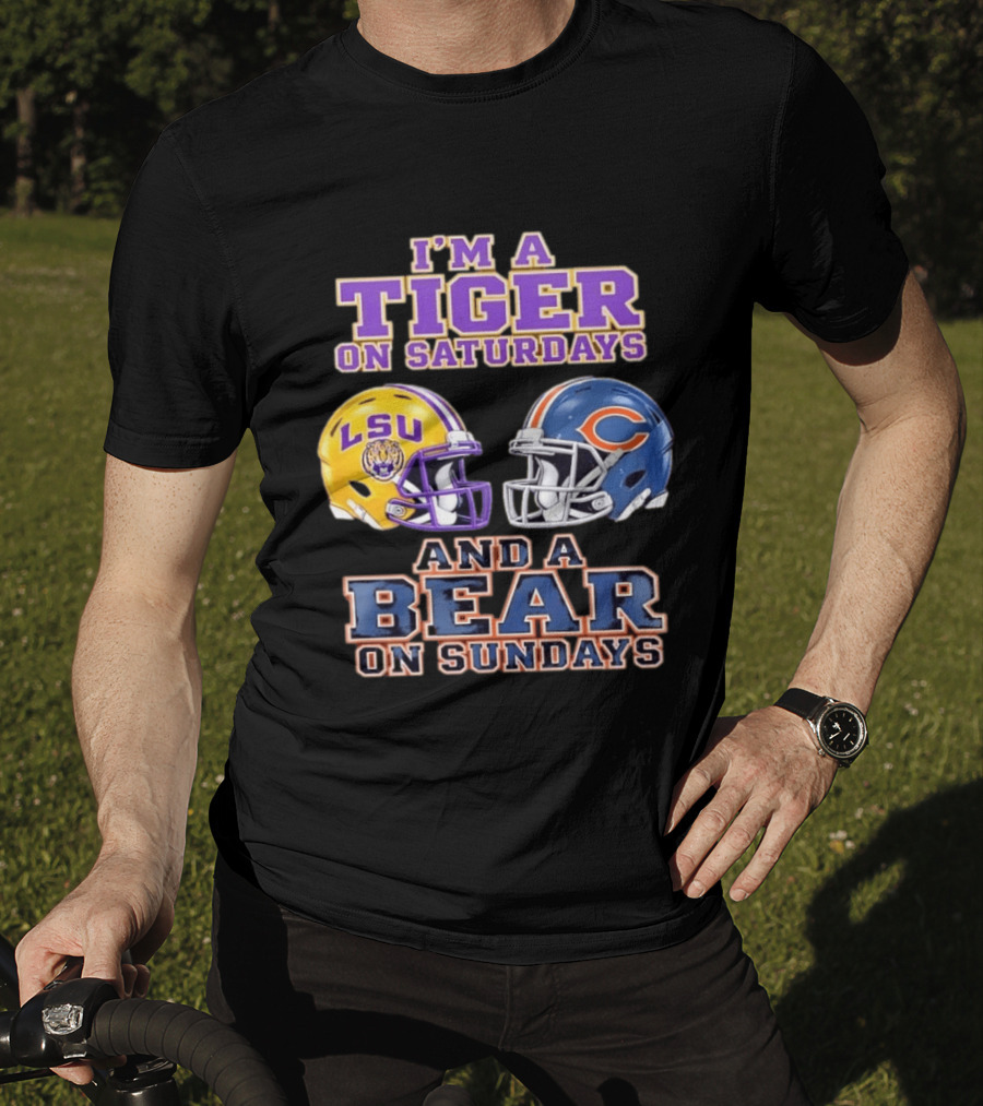LSU Tigers Saturdays Chicago Bears Sundays Football Fan Gear T-Shirt