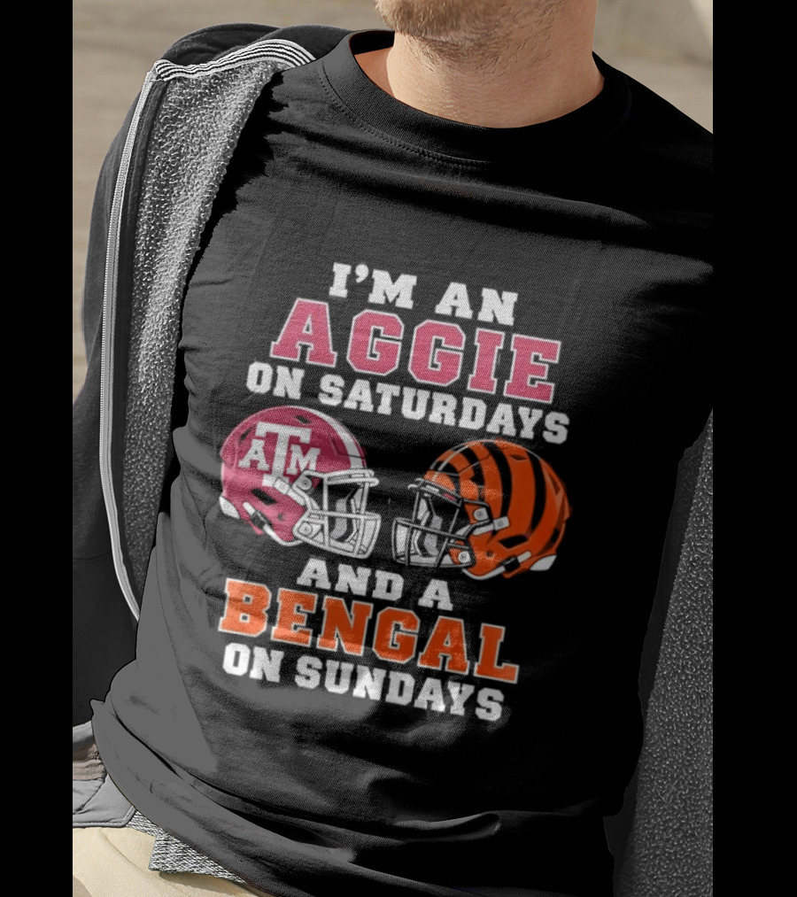 Texas A&M Aggie Saturdays And Cincinnati Bengal Sundays Football Fans T-Shirt