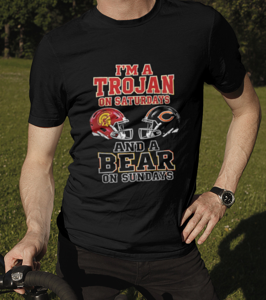 I'm A Trojan On Saturdays And A Bear On Sundays USC Trojans Chicago Bears Helmets T-Shirt
