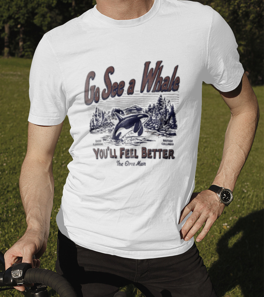 Go See A Whale You'll Feel Better Orca Jumping Forest Scene T-Shirt
