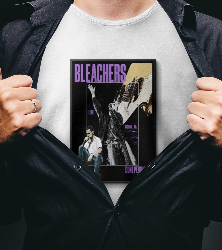 Bleachers Live Tacoma WA Dune Peninsula September 19 T-Shirt