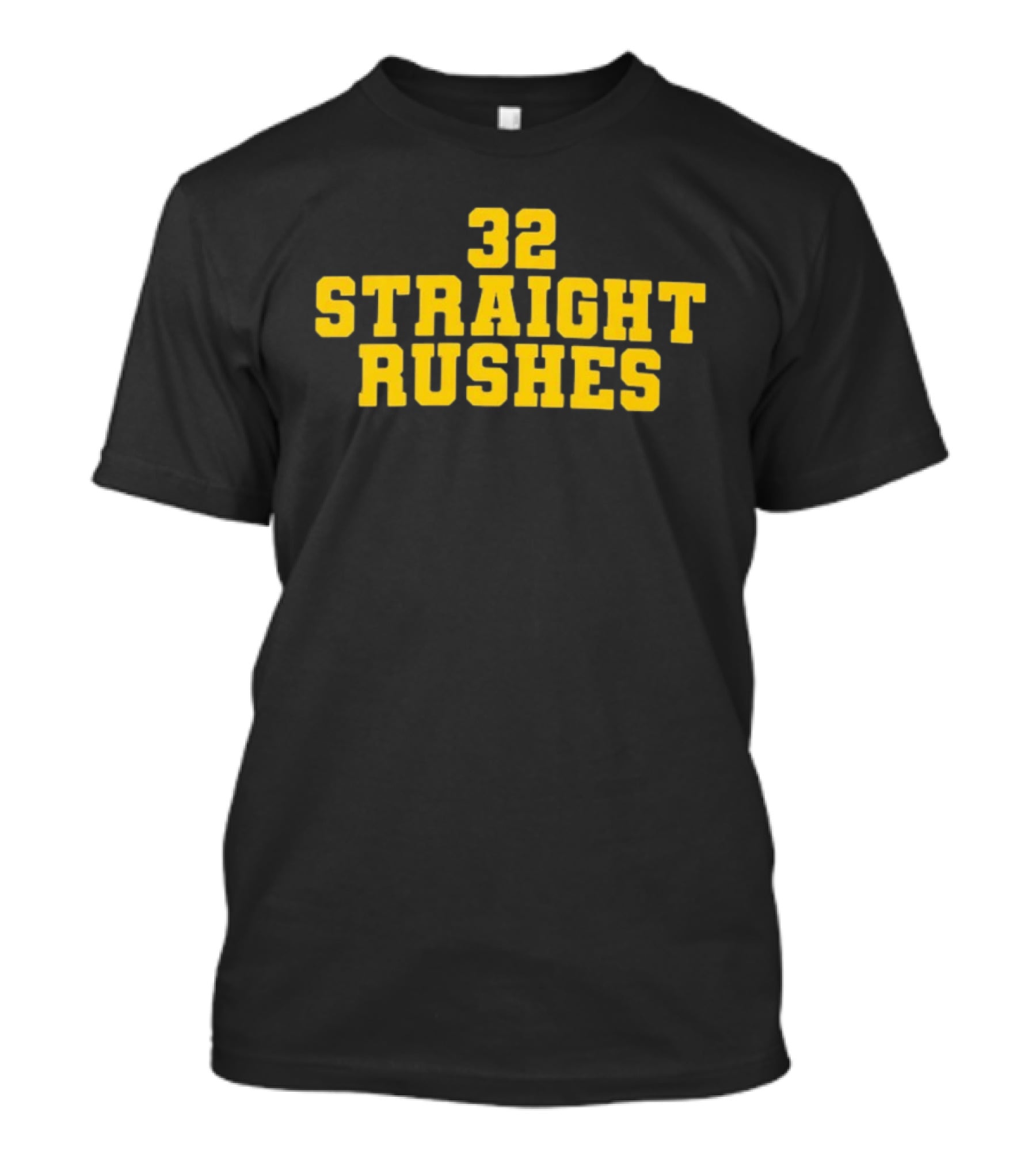 32 Straight Rushes Football Marathon Yellow Athletic Varsity T-Shirt