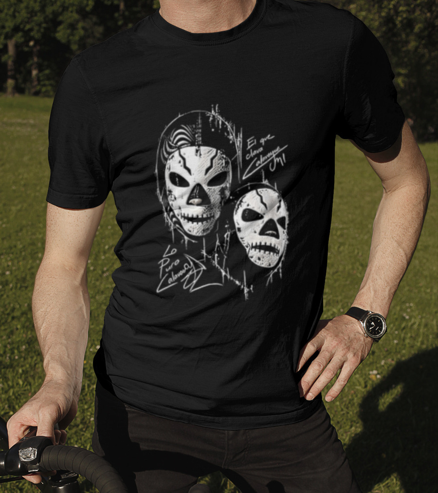 El Que Clava Calavera Mi Lo Puro Calavera Lucha Libre Skull Masks T-Shirt