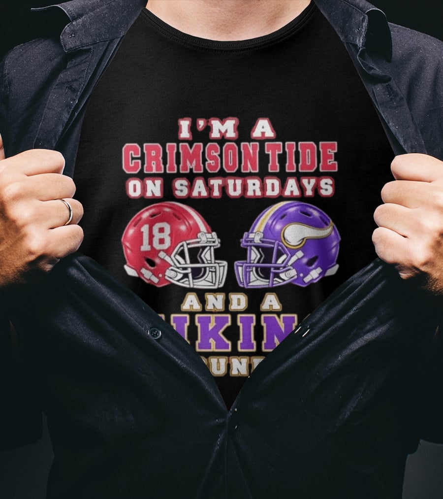 I'm A Crimson Tide On Saturdays And A Viking On Sundays Football Helmets T-Shirt