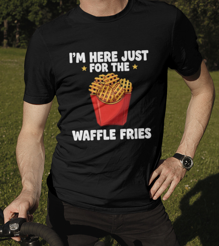 I'm Here Just For The Waffle Fries French Fry Box T-Shirt