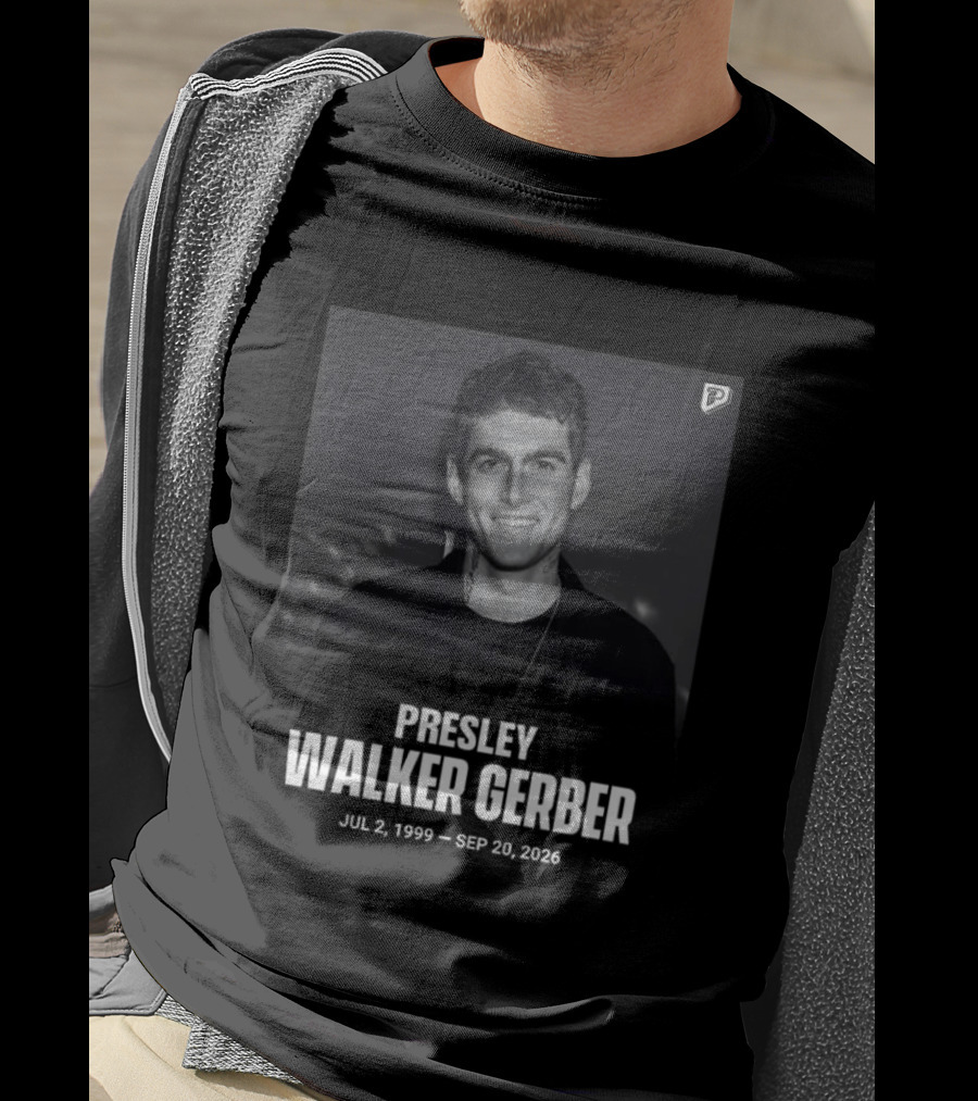 RIP Presley Walker Gerber Jul 2 1999 Sep 20 2026 T-Shirt