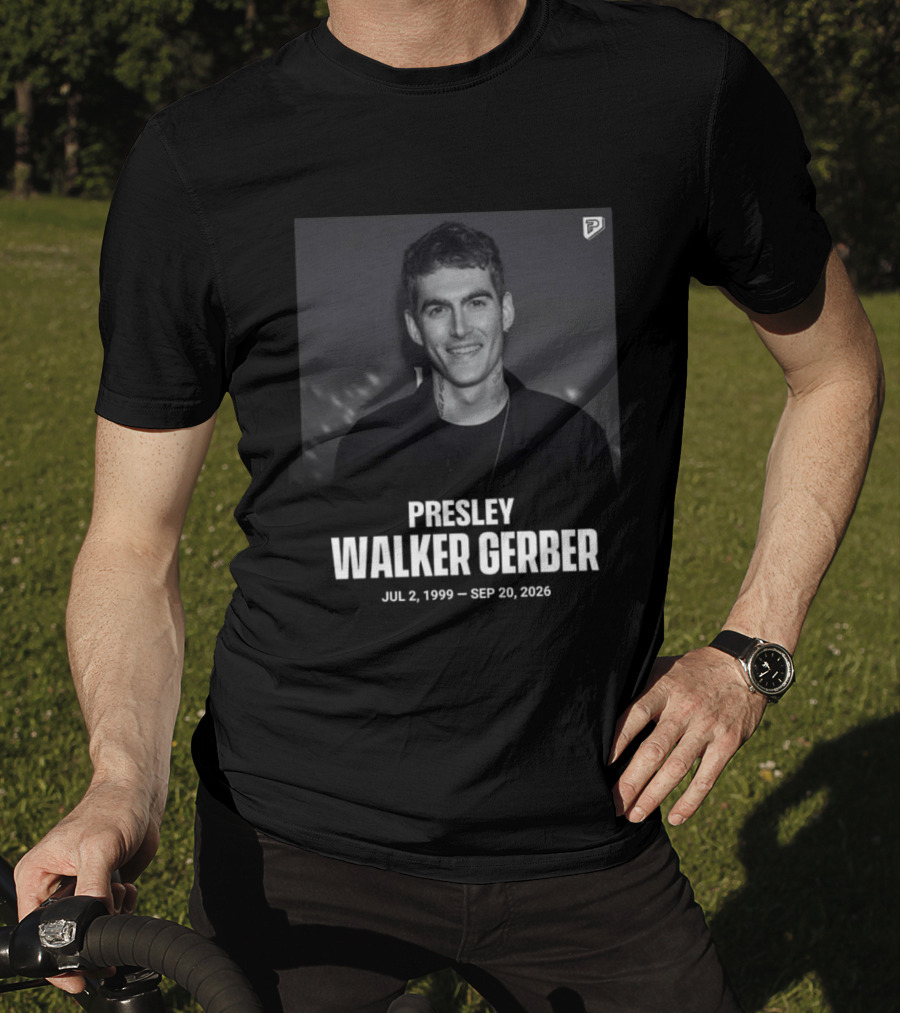 RIP Presley Walker Gerber Jul 2 1999 Sep 20 2026 T-Shirt