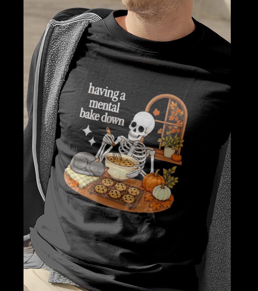 Having A Mental Bake Down Skeleton Baking With Cat And Pumpkins T-Shirt