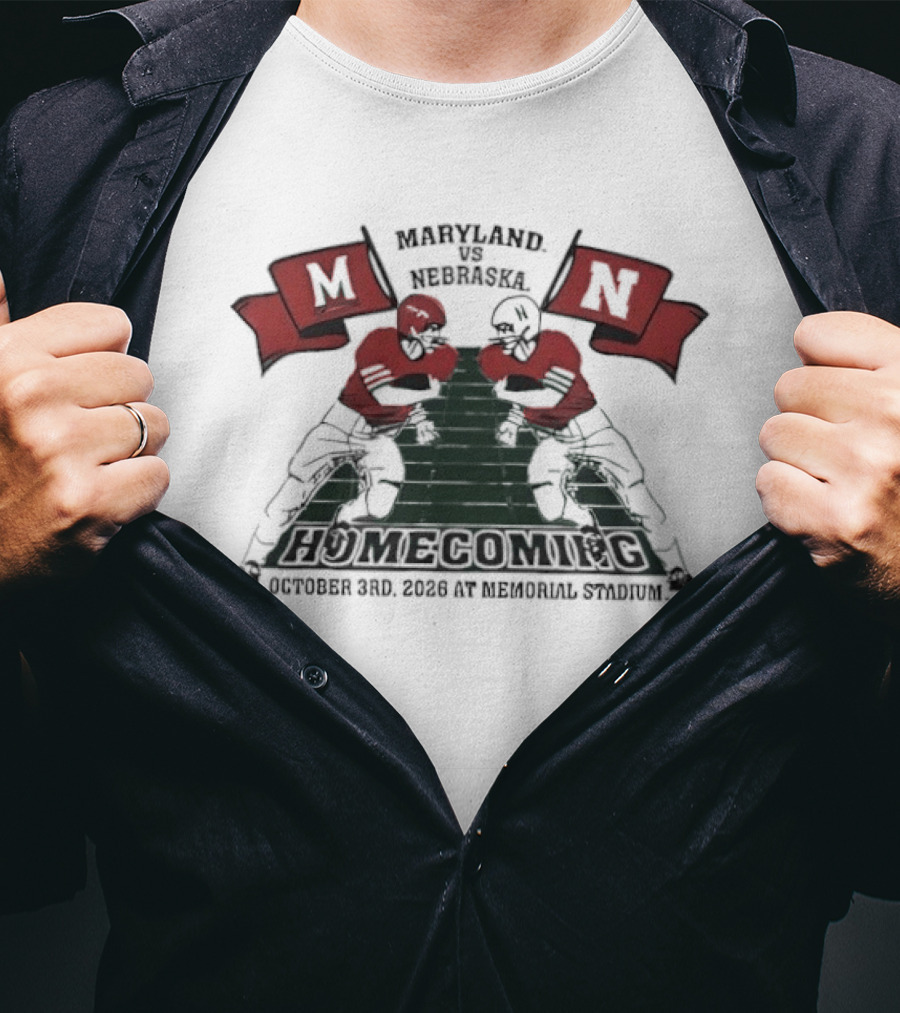 Maryland Terrapins Vs Nebraska Cornhuskers Homecoming October 3rd 2009 Memorial Stadium T-Shirt
