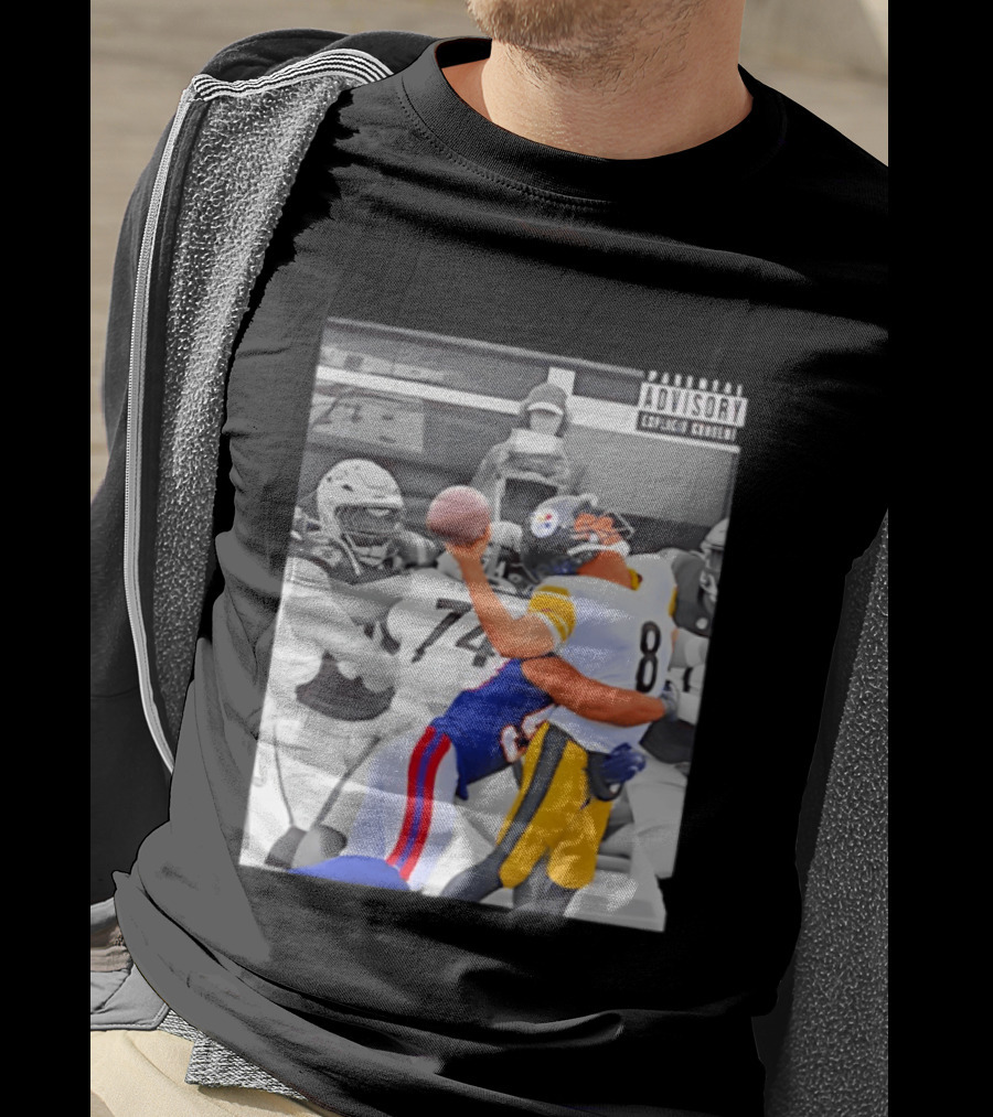 Pittsburgh Steelers Quarterback Sacked By Rival Team With Parental Advisory T-Shirt