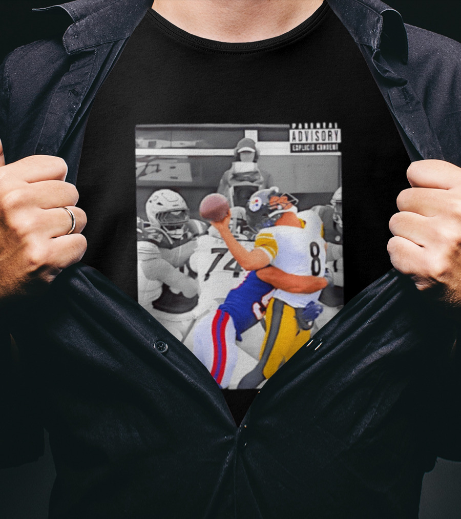 Pittsburgh Steelers Quarterback Sacked By Rival Team With Parental Advisory T-Shirt