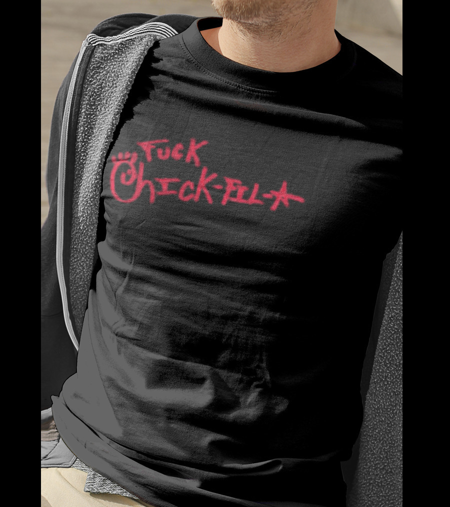 F*ck Chick Fil A Eat Real Food Asspizza Store T-Shirt