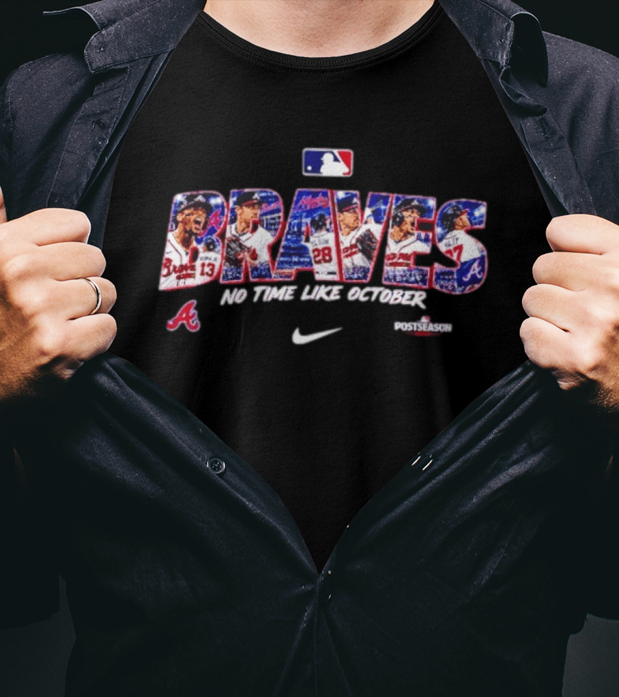 Braves No Time Like October Postseason MLB Nike T-Shirt