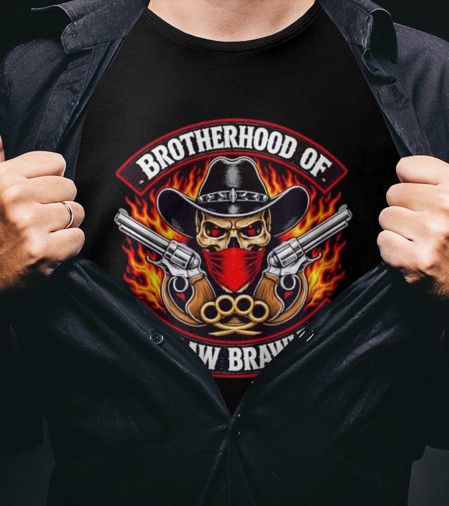 Brotherhood Of Outlaw Brawlers Skull Cowboy With Guns And Brass Knuckles Fiery Badass Wild West T-Shirt