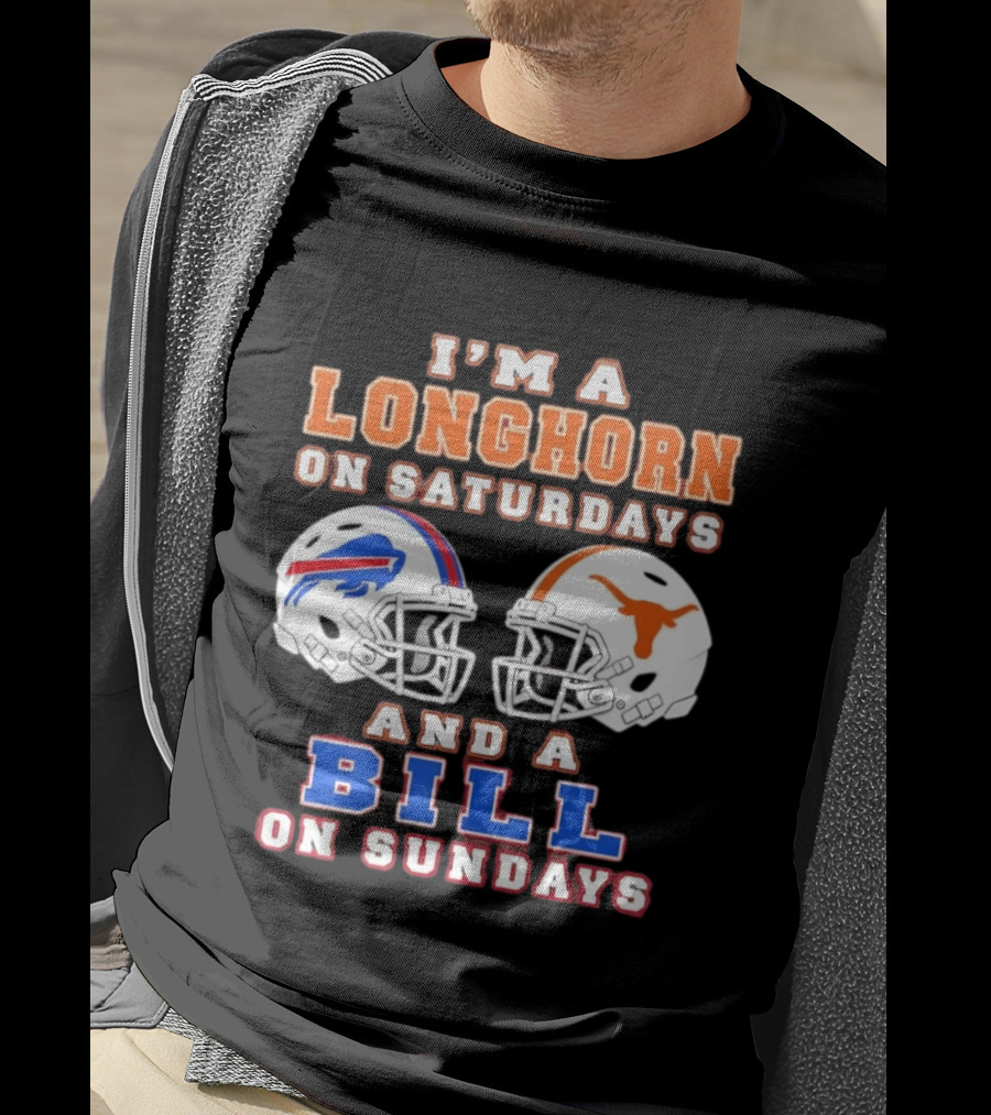 I'm A Longhorn On Saturdays And A Bill On Sundays Football Helmets T-Shirt