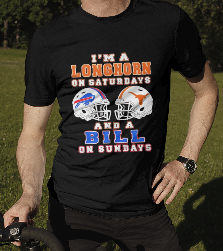 I'm A Longhorn On Saturdays And A Bill On Sundays Football Helmets T-Shirt