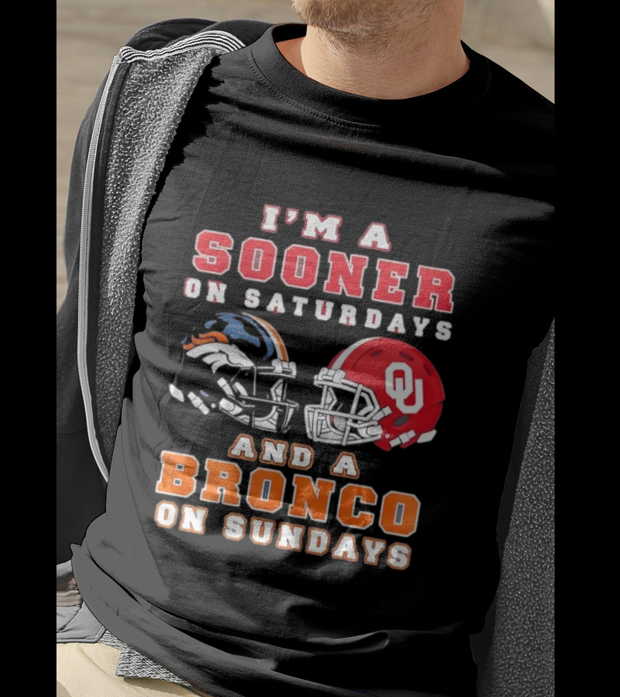 I'm A Sooner On Saturdays And A Bronco On Sundays Football Helmets T-Shirt