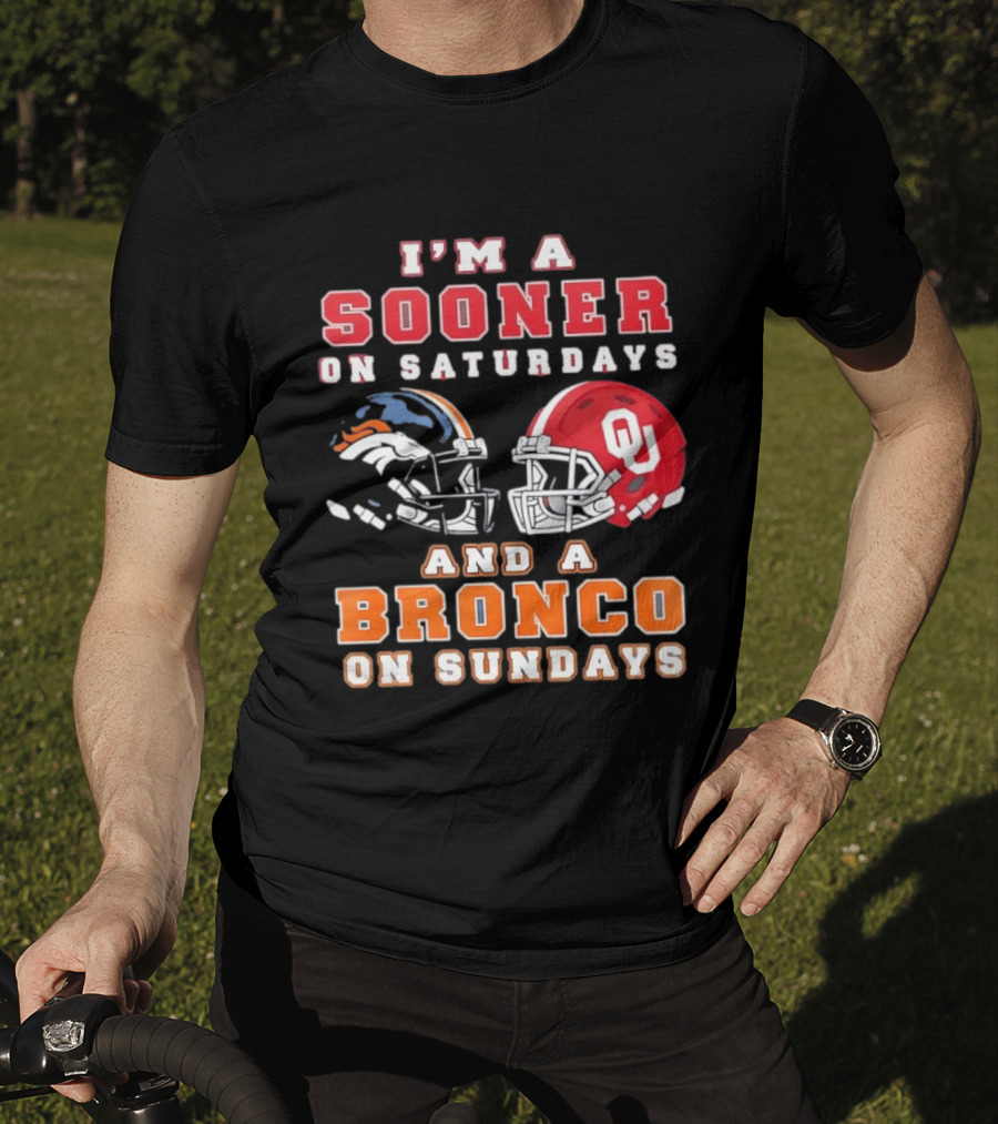 I'm A Sooner On Saturdays And A Bronco On Sundays Football Helmets T-Shirt
