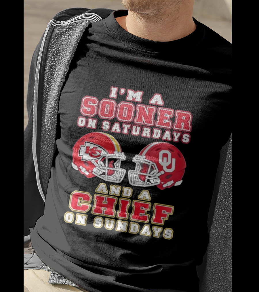 I'm A Sooner On Saturdays And A Chief On Sundays Kansas City OU Football Helmets T-Shirt