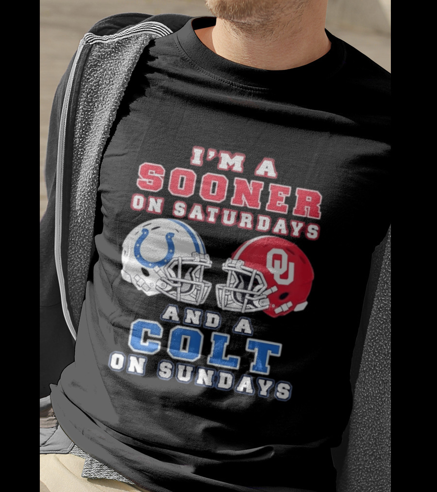I'm A Sooner On Saturdays And A Colt On Sundays Football Helmets T-Shirt