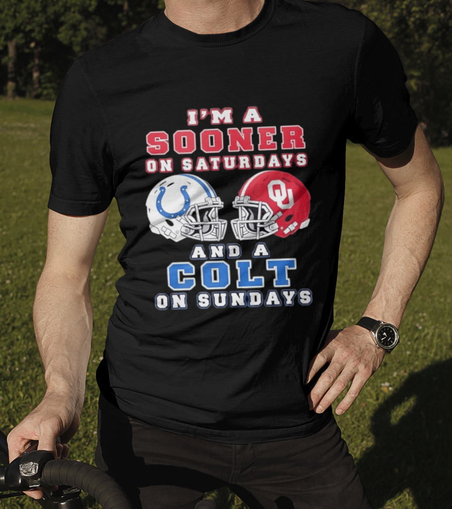 I'm A Sooner On Saturdays And A Colt On Sundays Football Helmets T-Shirt