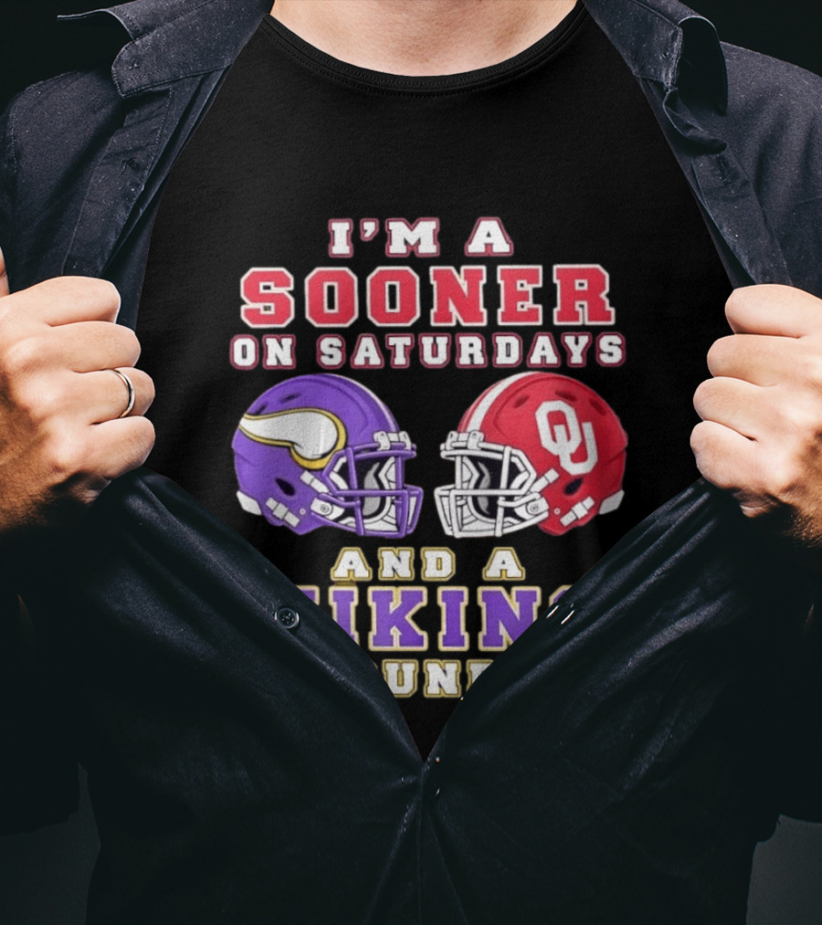 I'm A Sooner On Saturdays OU And A Viking On Sundays Football Helmets T-Shirt