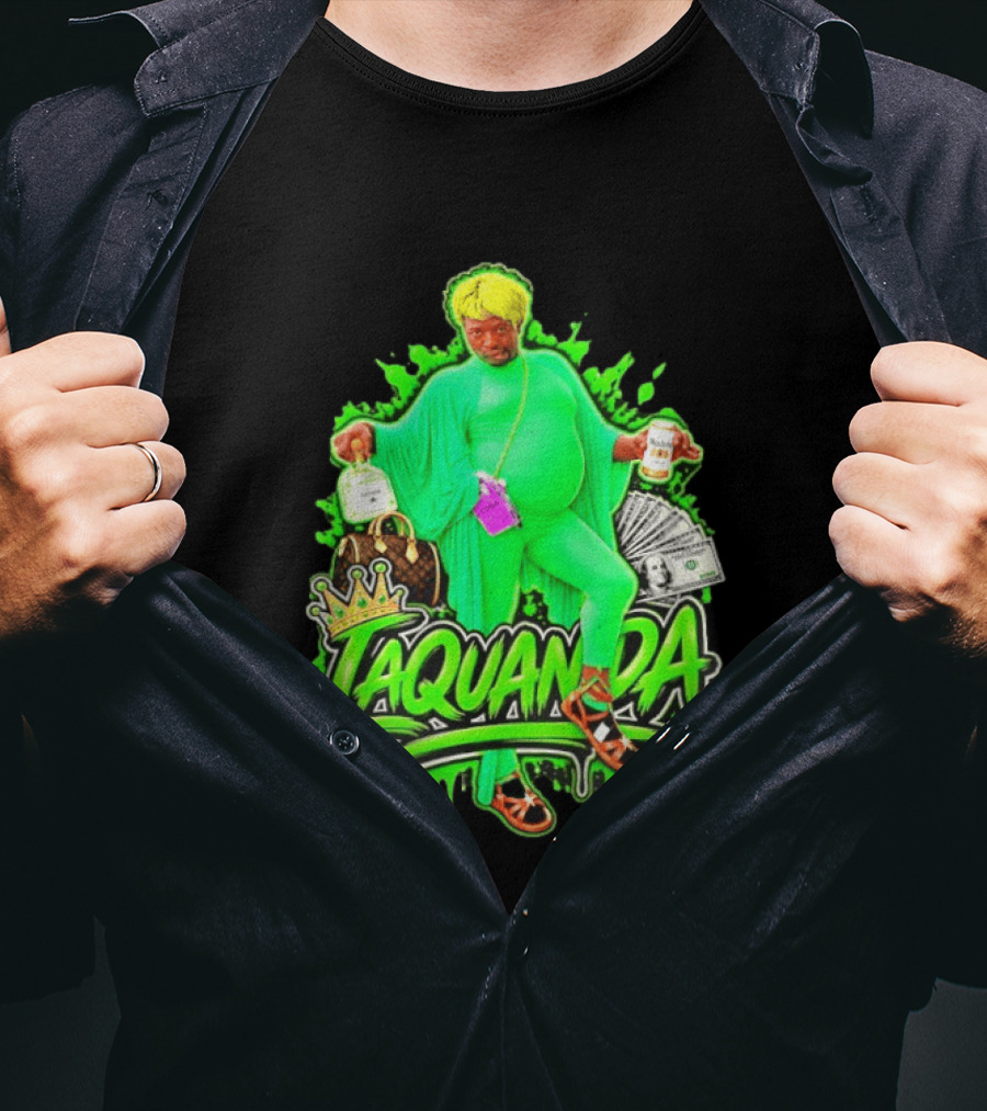 Laquanda Crown Cash And Drink Camo Green Style Badass T-Shirt