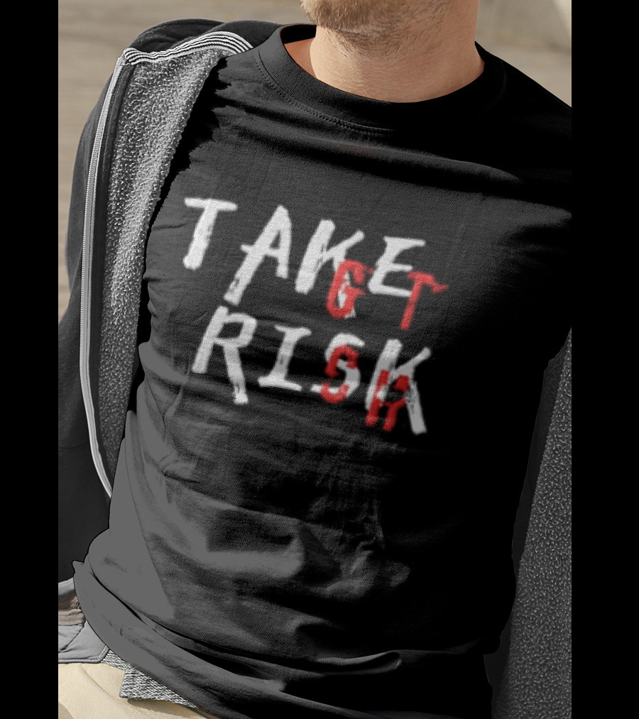 Take Get Risk Distressed White Red T-Shirt