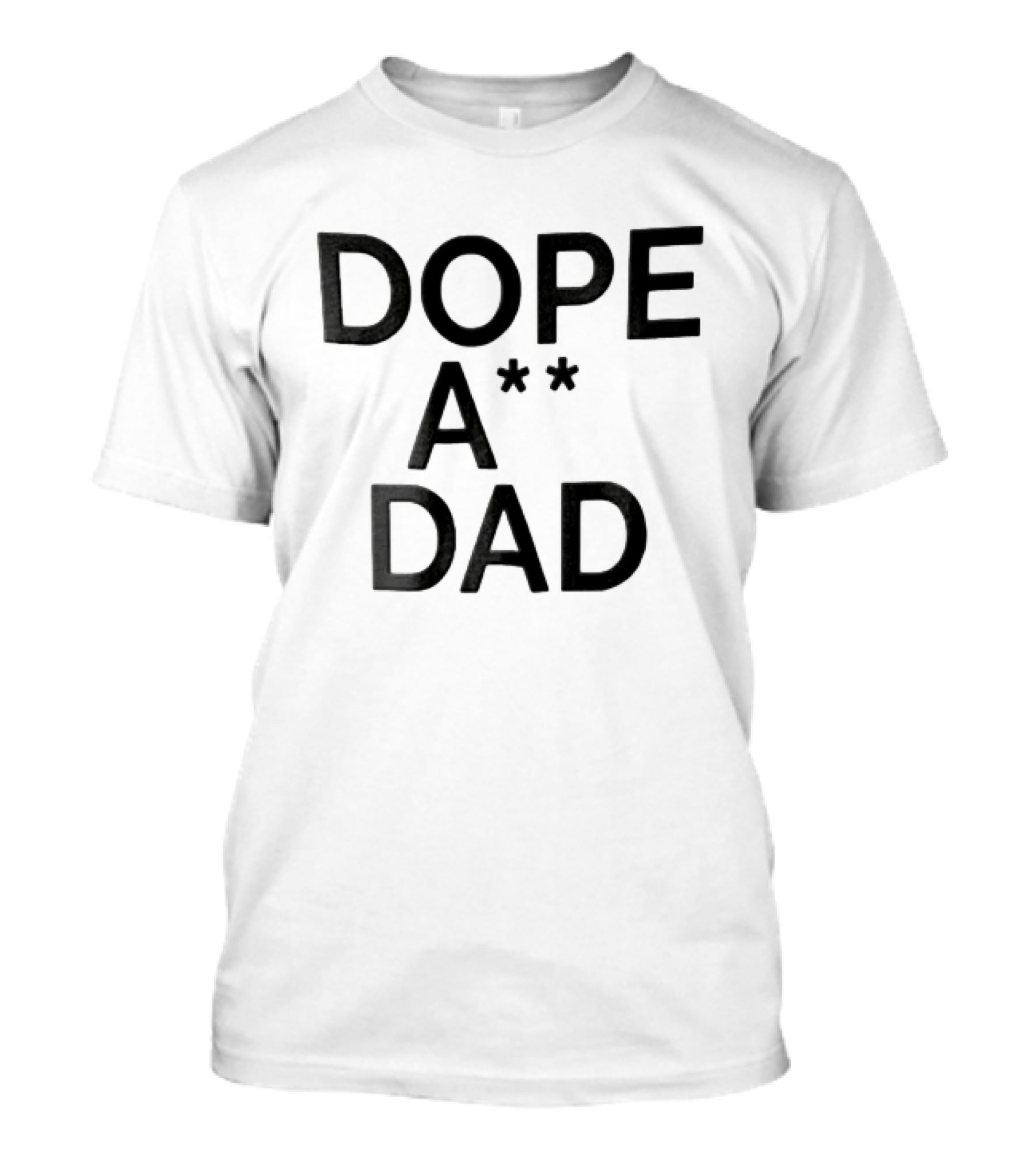 Dope ASS Dad Black White T-Shirt