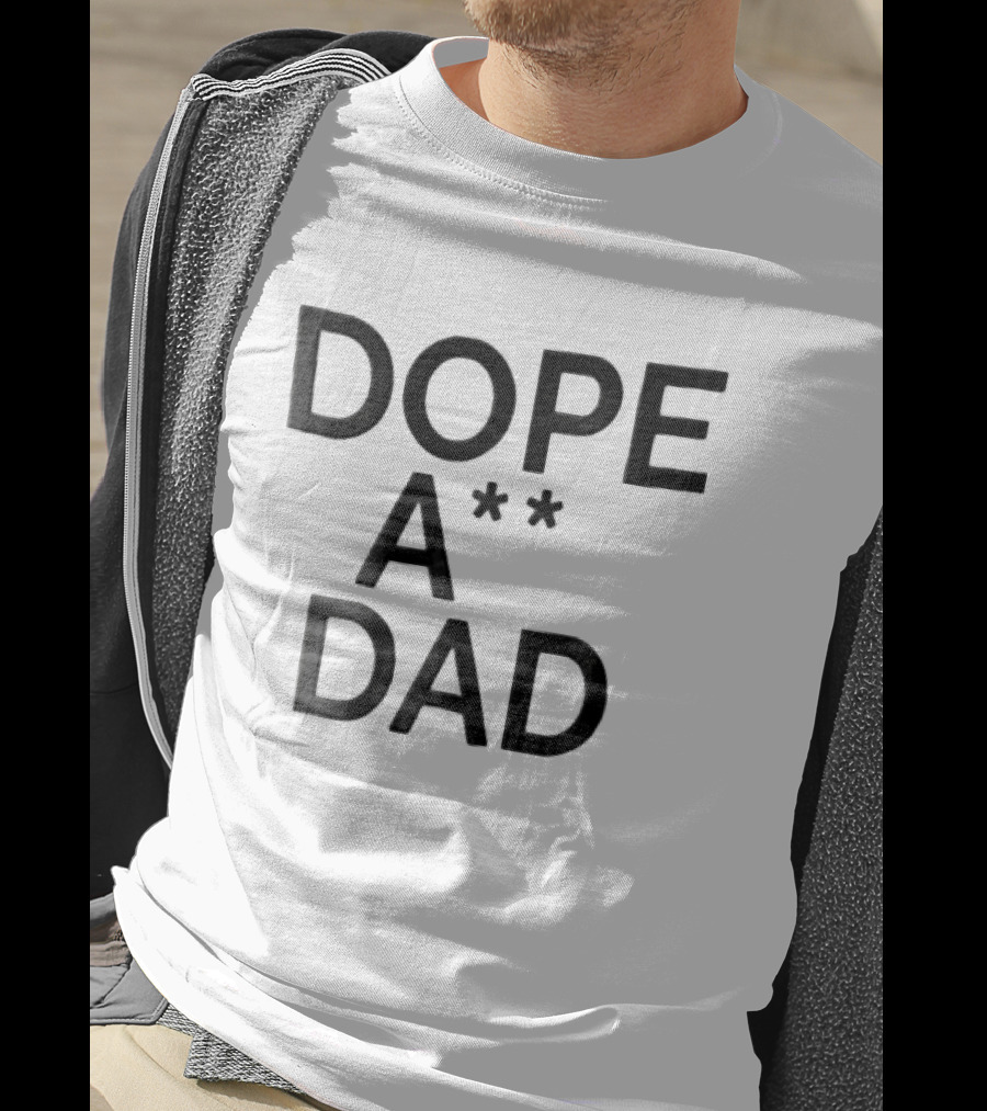 Dope ASS Dad Black White T-Shirt