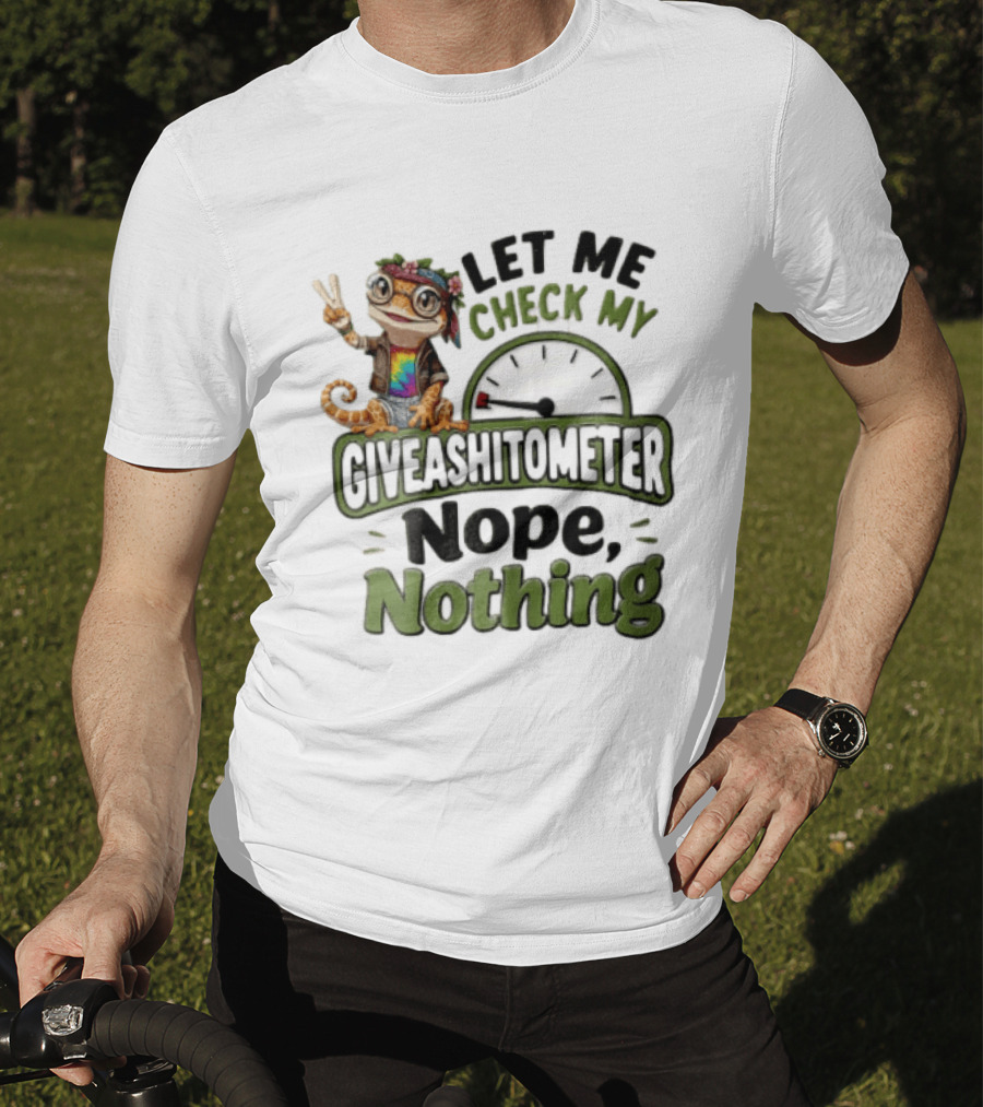 LET ME Check MY Giveashitometer Nope Nothing Cartoon Gecko Peace Sign T-Shirt