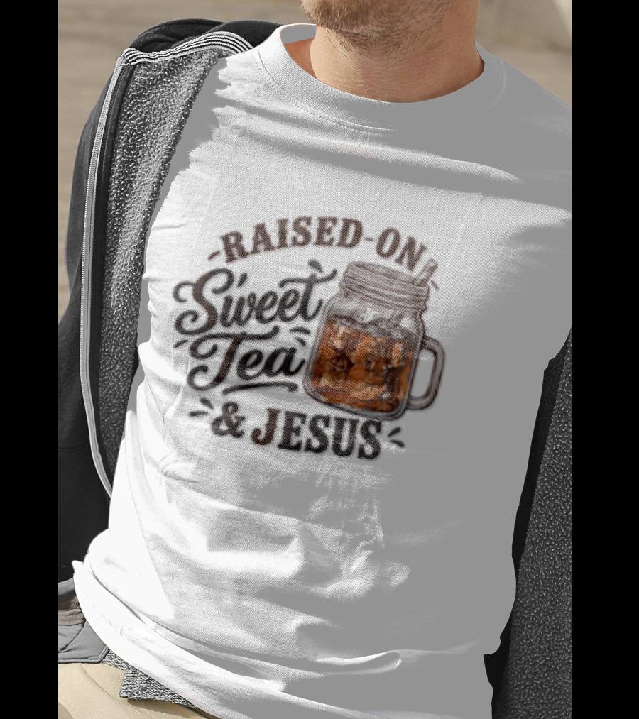 Raised ON Sweet Tea And Jesus Mason Jar Tea Straw T-Shirt
