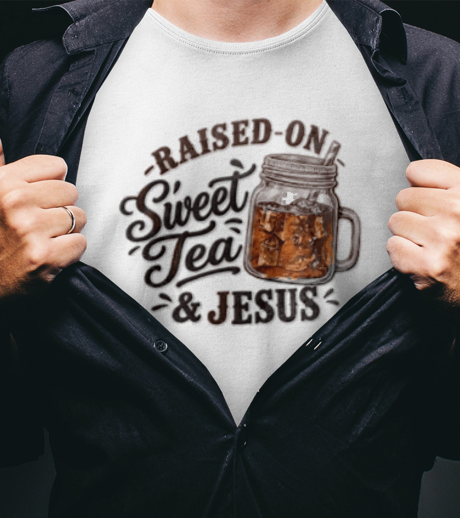 Raised ON Sweet Tea And Jesus Mason Jar Tea Straw T-Shirt