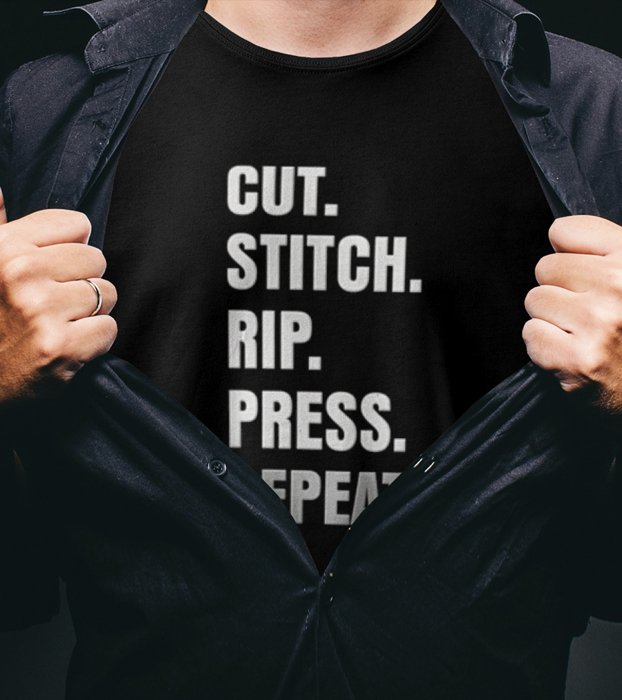 CUT STITCH RIP PRESS REPEAT White Sans Serif T-Shirt