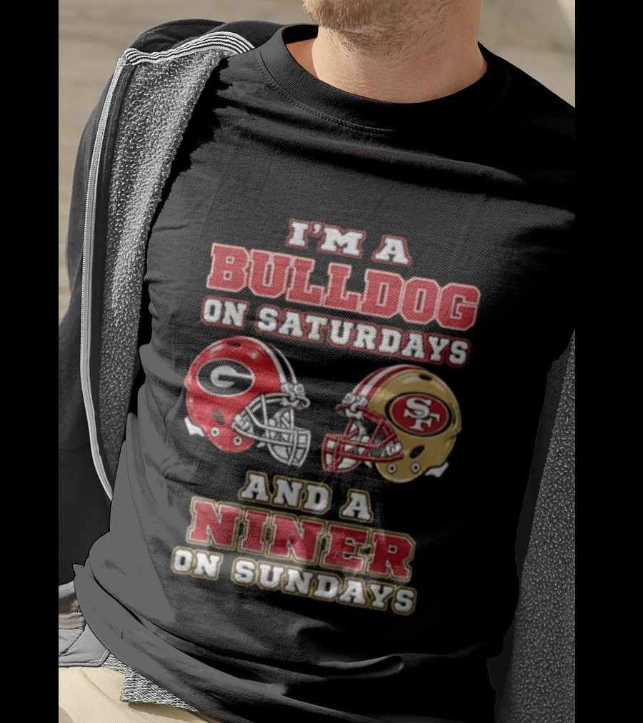Georgia Bulldogs Saturdays San Francisco 49ers Sundays Fan Gear T-Shirt
