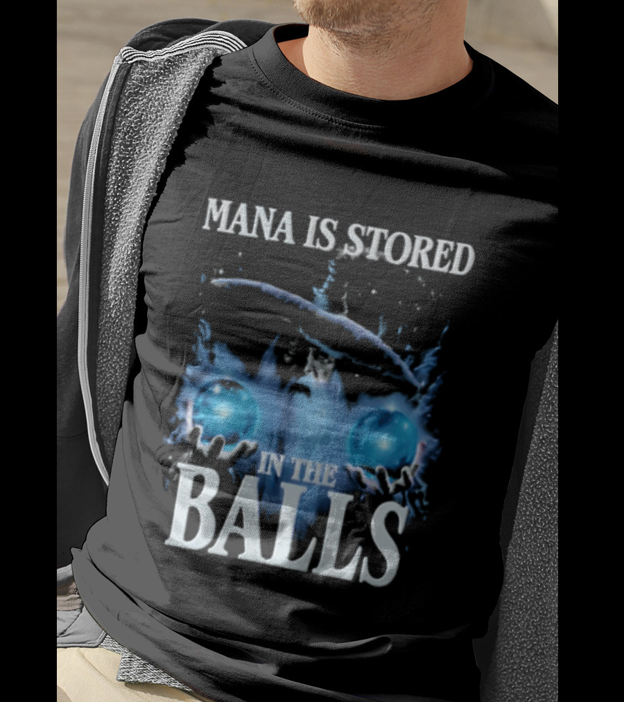 Mana Is Stored In The Balls Ice And Magic T-Shirt