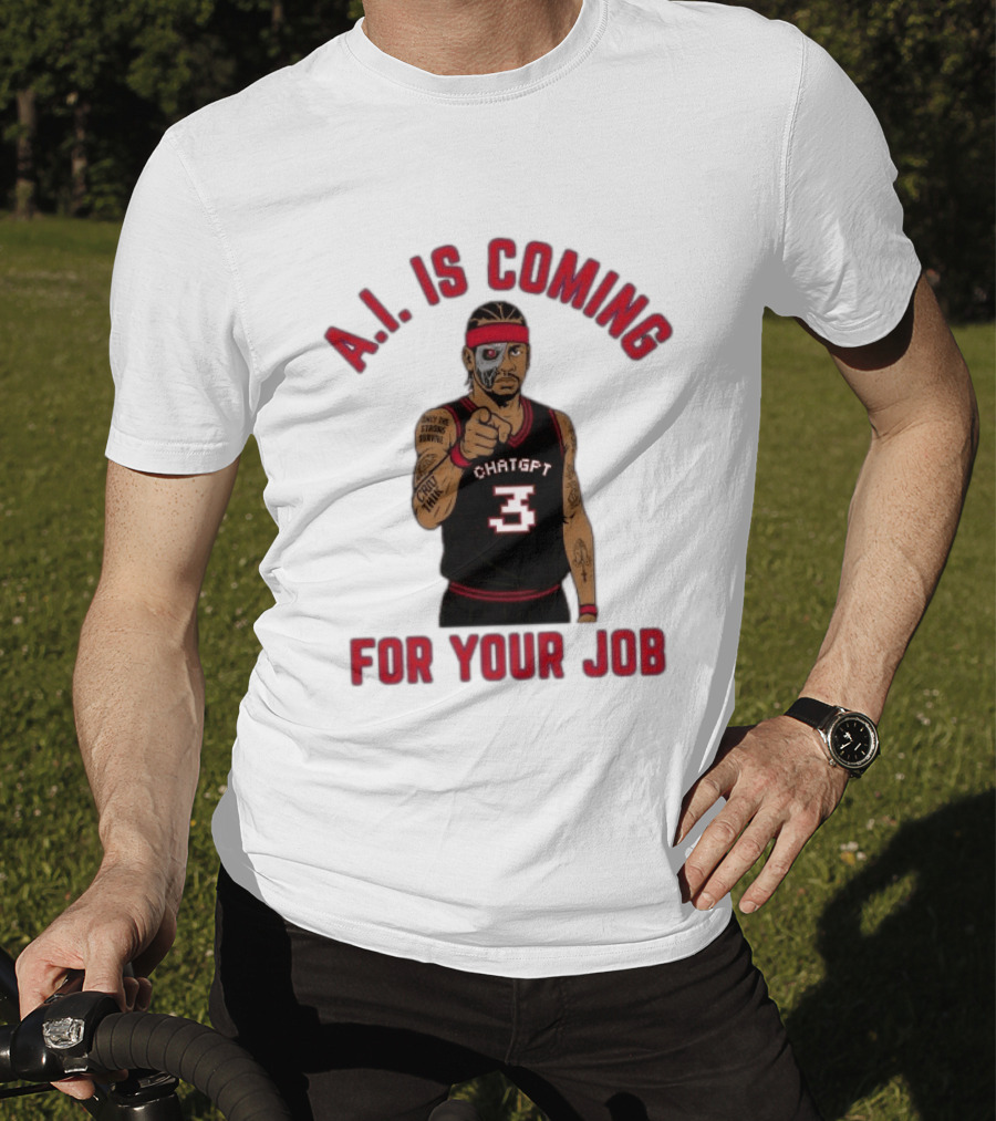 Allen Iverson A.I. Is Coming For Your Job ChatGPT Basketball Tattoo T-Shirt
