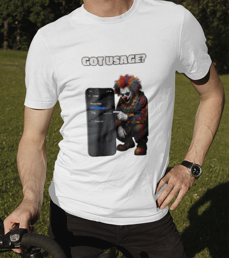 GOT Usage Clown Pointing At Smartphone Screen Weekly Usage 71% T-Shirt