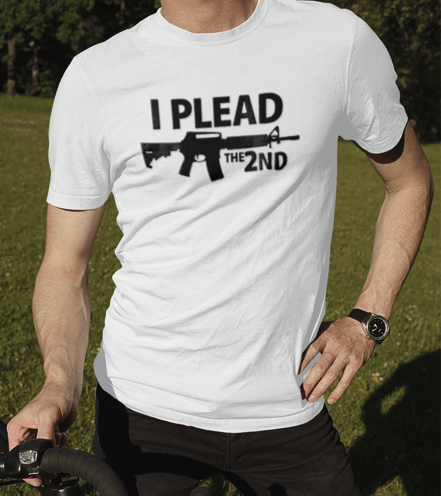 I Plead The 2nd Black Rifle Gun Rights Protection T-Shirt