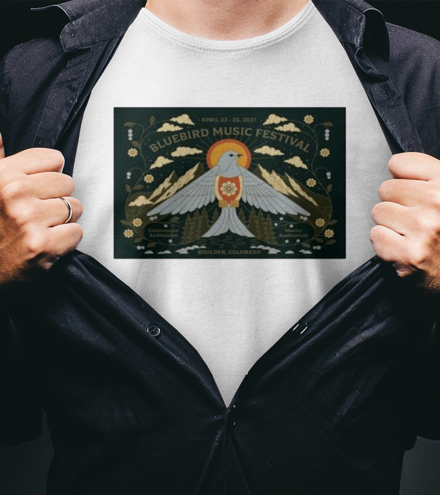 Bluebird Music Festival Boulder Colorado April 22 25 2027 Chautauqua Auditorium Macky Auditorium T-Shirt