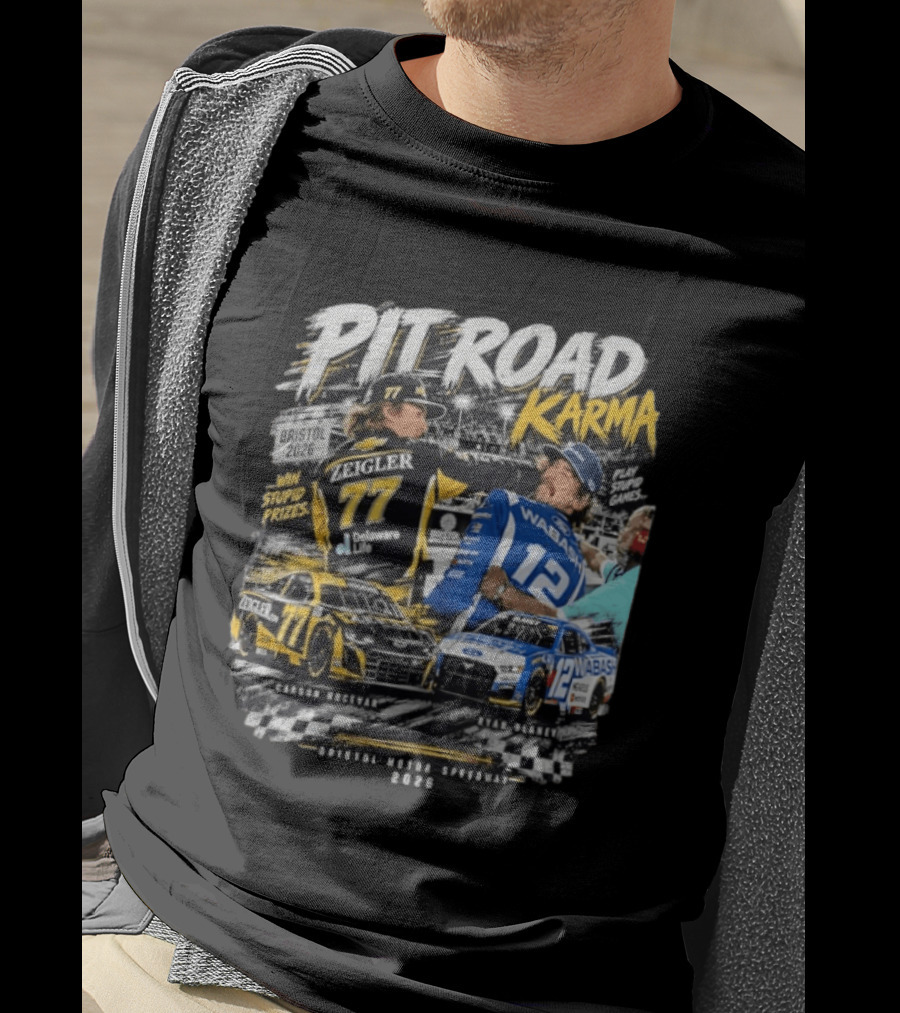 Pit Road Karma 2026 Bristol Ryan Blaney Carson Hocevar Zeigler Wabash Racing T-Shirt