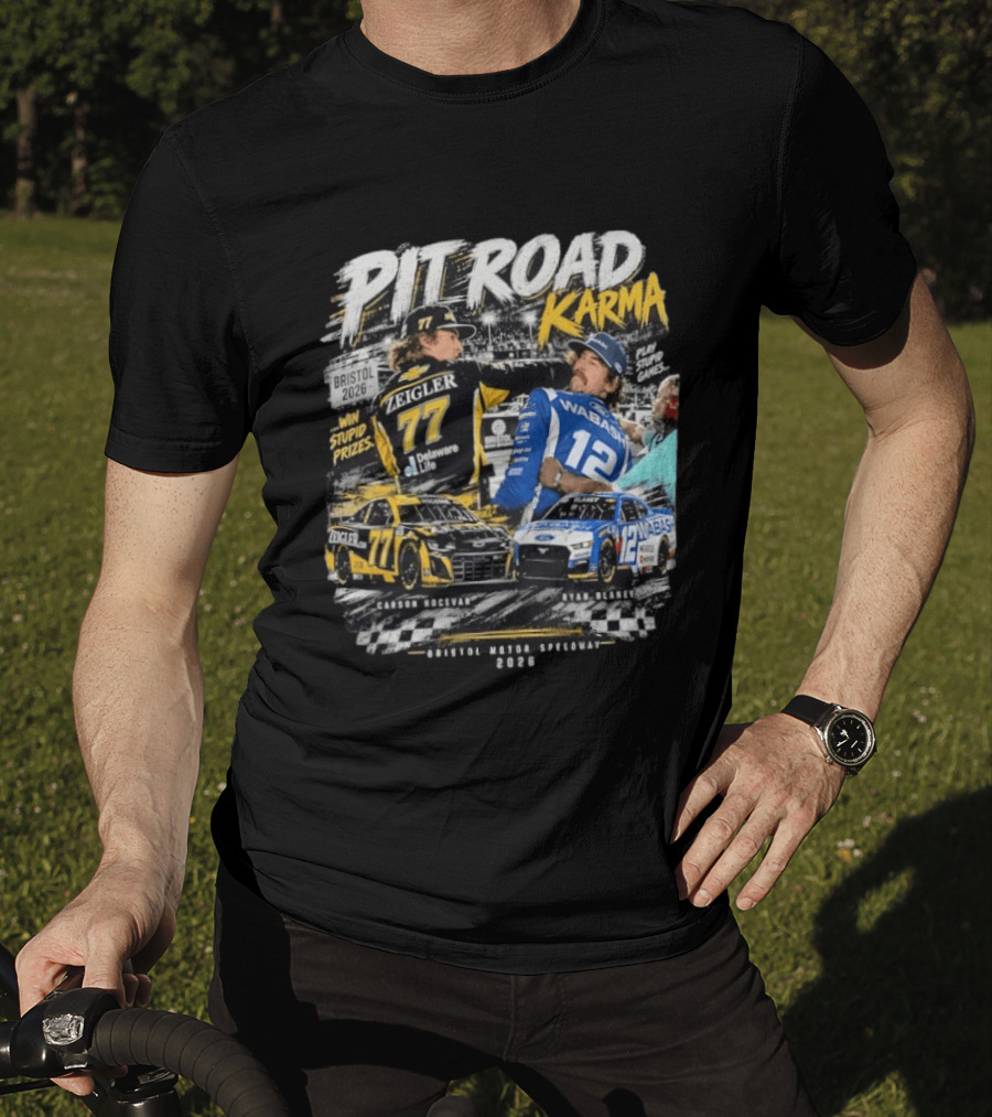 Pit Road Karma 2026 Bristol Ryan Blaney Carson Hocevar Zeigler Wabash Racing T-Shirt