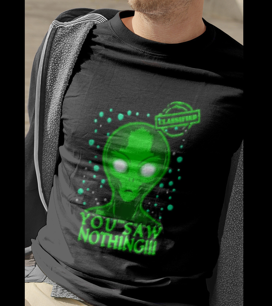 Green Alien You Saw Nothing Glowing Eyes UFO Dots T-Shirt