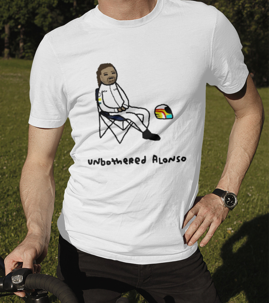 Unbothered Alonso Funny F1 Racing Meme Formula 1 T-Shirt