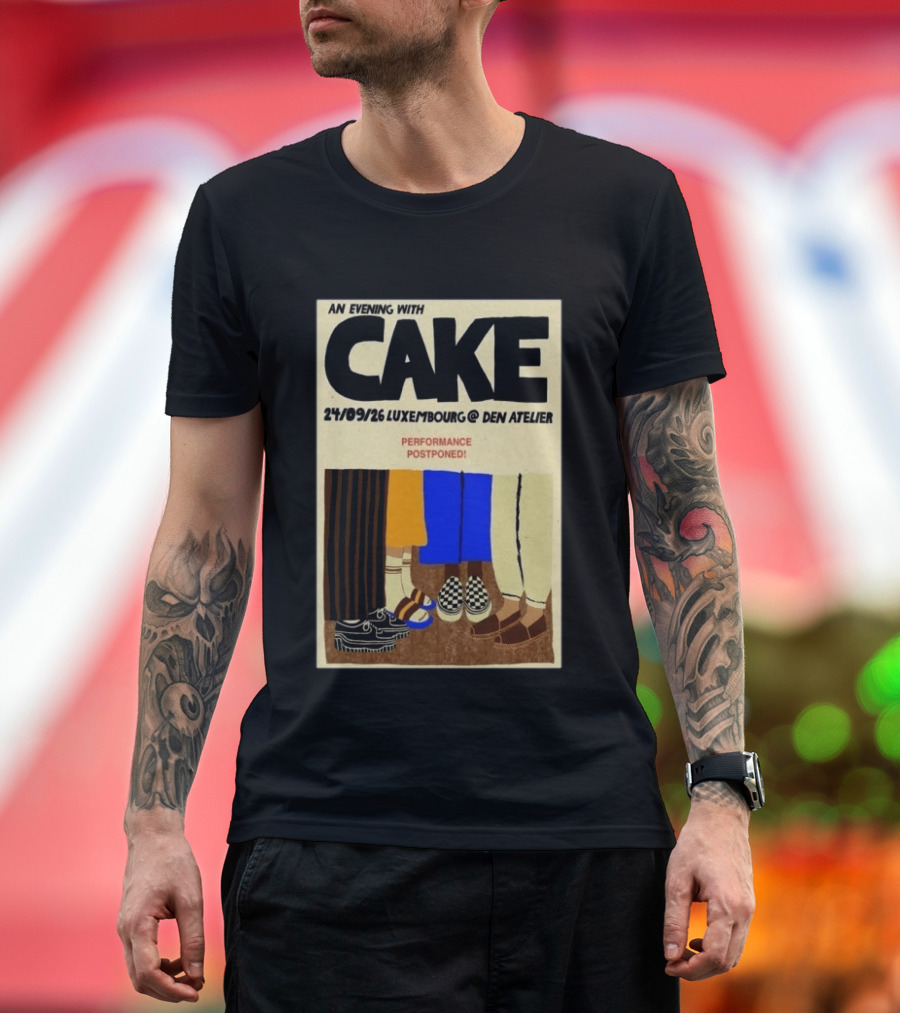 An Evening With CAKE Luxembourg Den Atelier Sep 24 2026 Performance Postponed T-Shirt