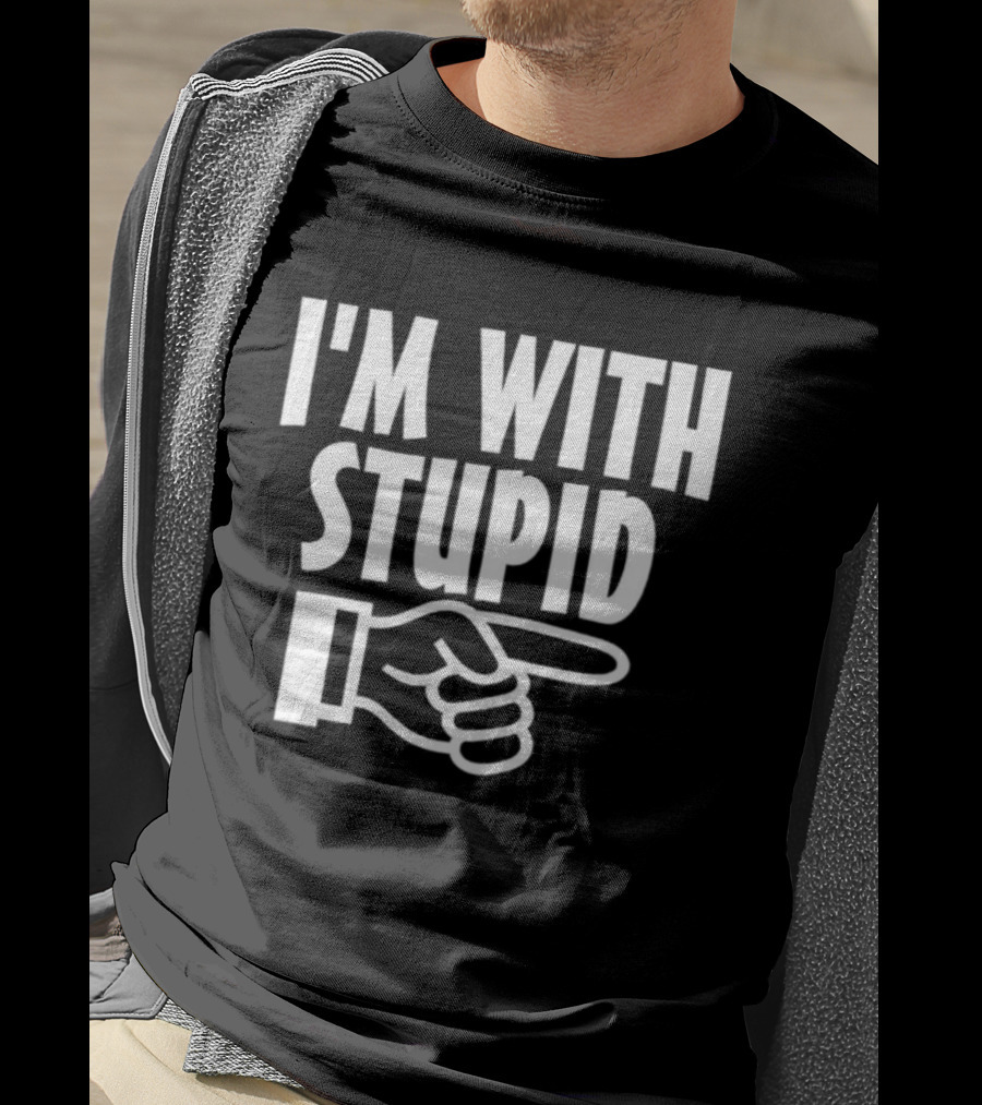 I'm With Stupid Finger Pointing Fun T-Shirt